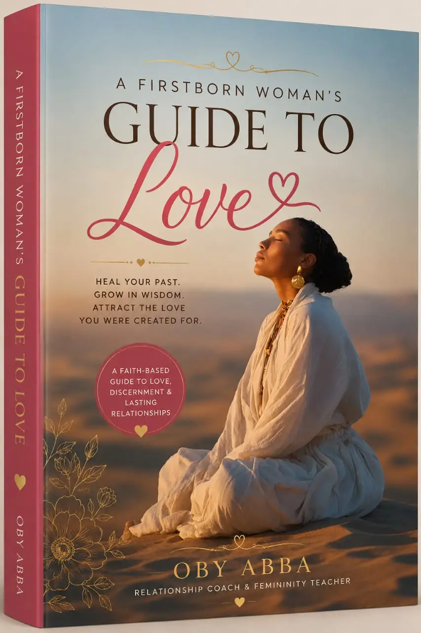 The Firstborn Woman's Guide to Love