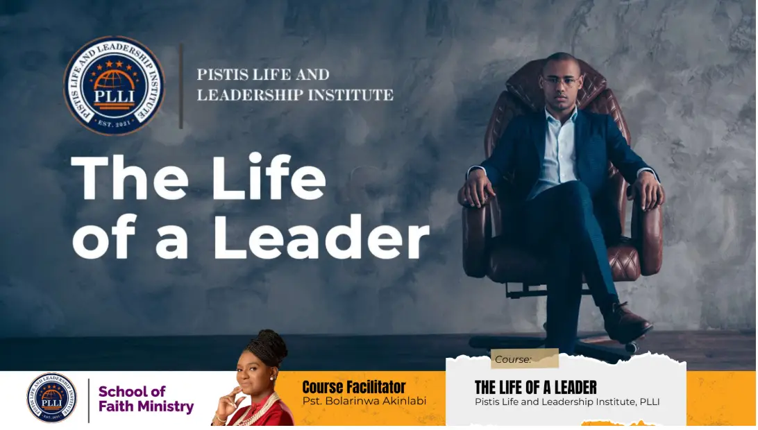 THE LIFE OF A LEADER WITH BOLA AKINLABI