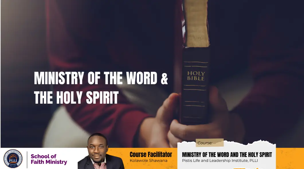 3. Ministry of the Word and the Holy Spirit