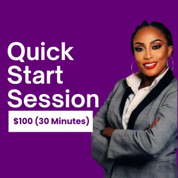 Quick Start Session – $100 (30 Minutes)