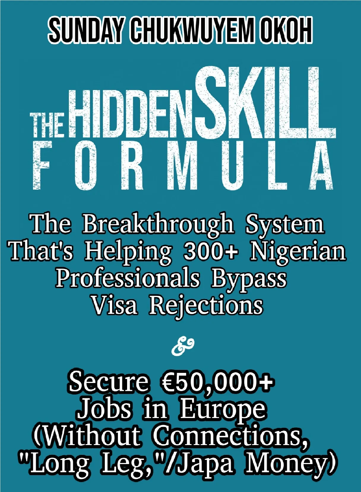 The Hidden Skill Formula™
