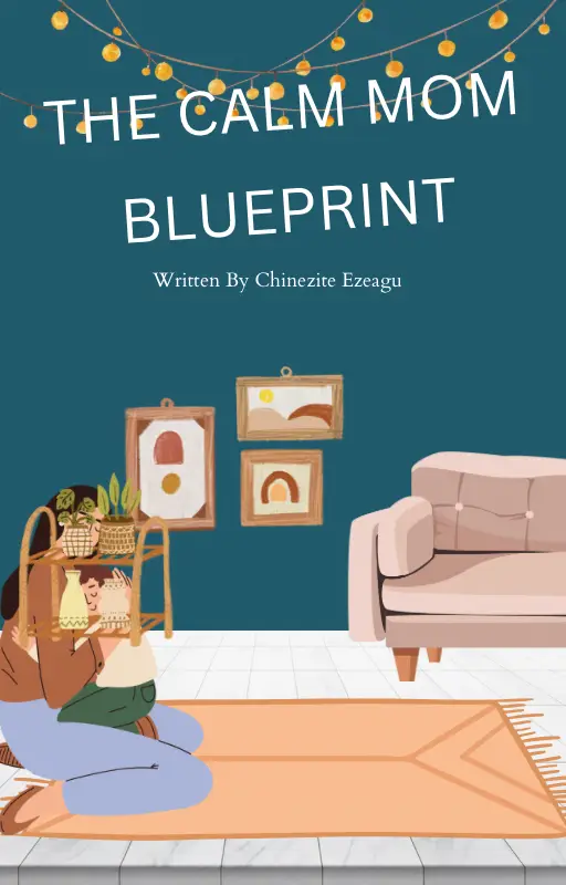 THE CALM MOM BLUEPRINT