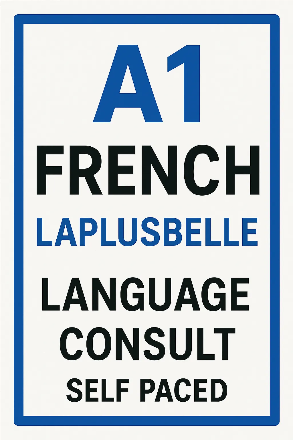 Self-paced A1 Beginner's French  Programme