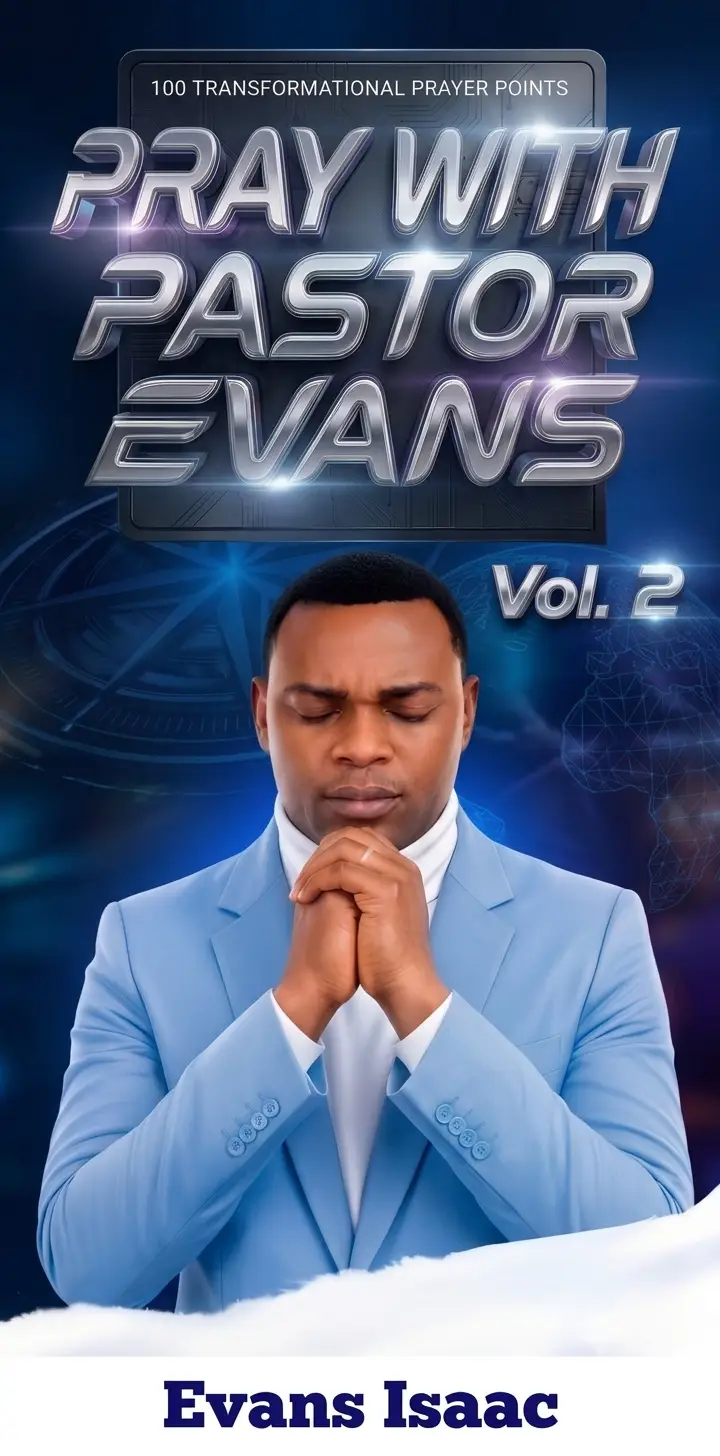 PRAY WITH PASTOR EVANS Vol.2