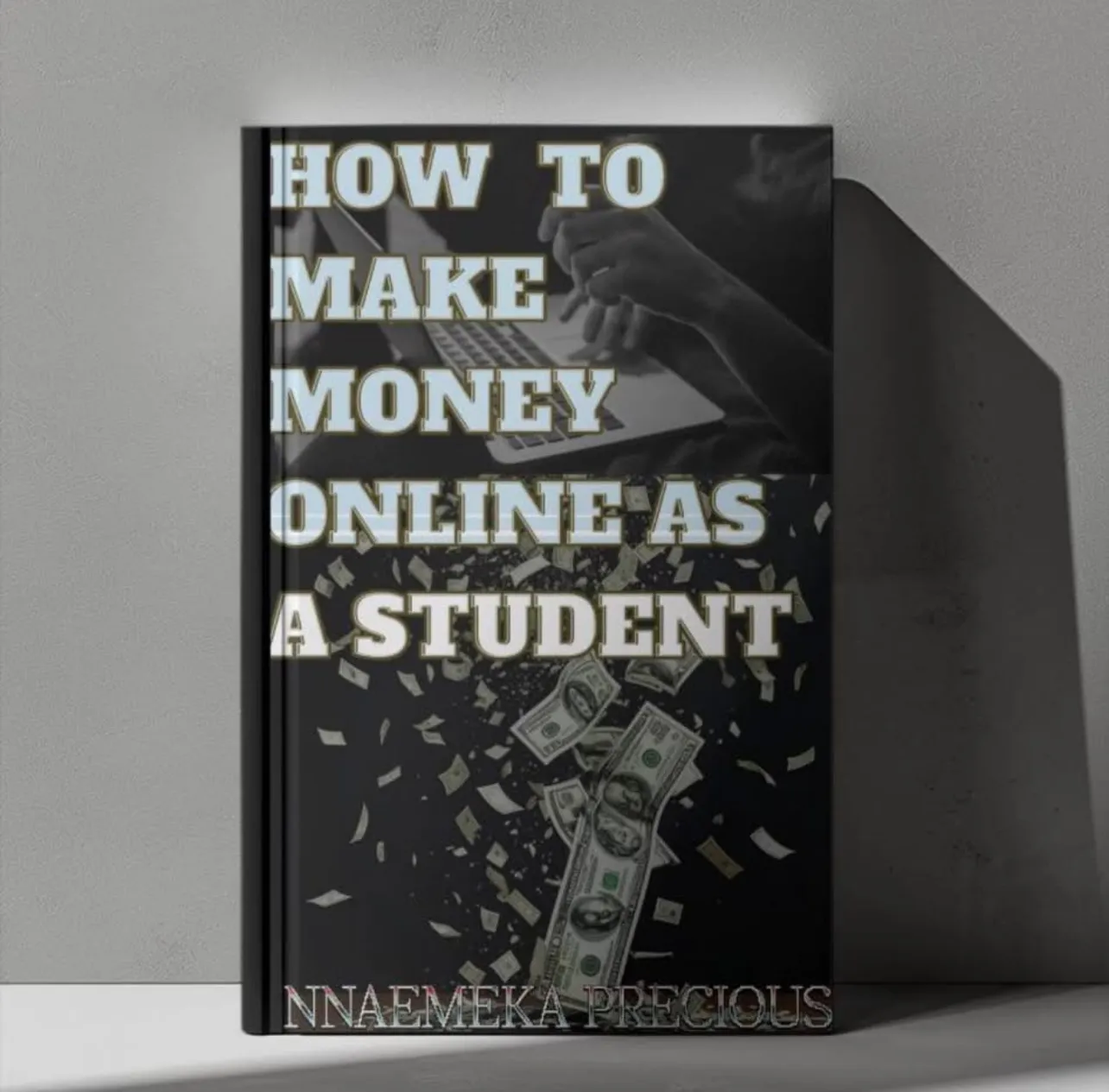 HOW TO MAKE MONEY ONLINE AS A STUDENT