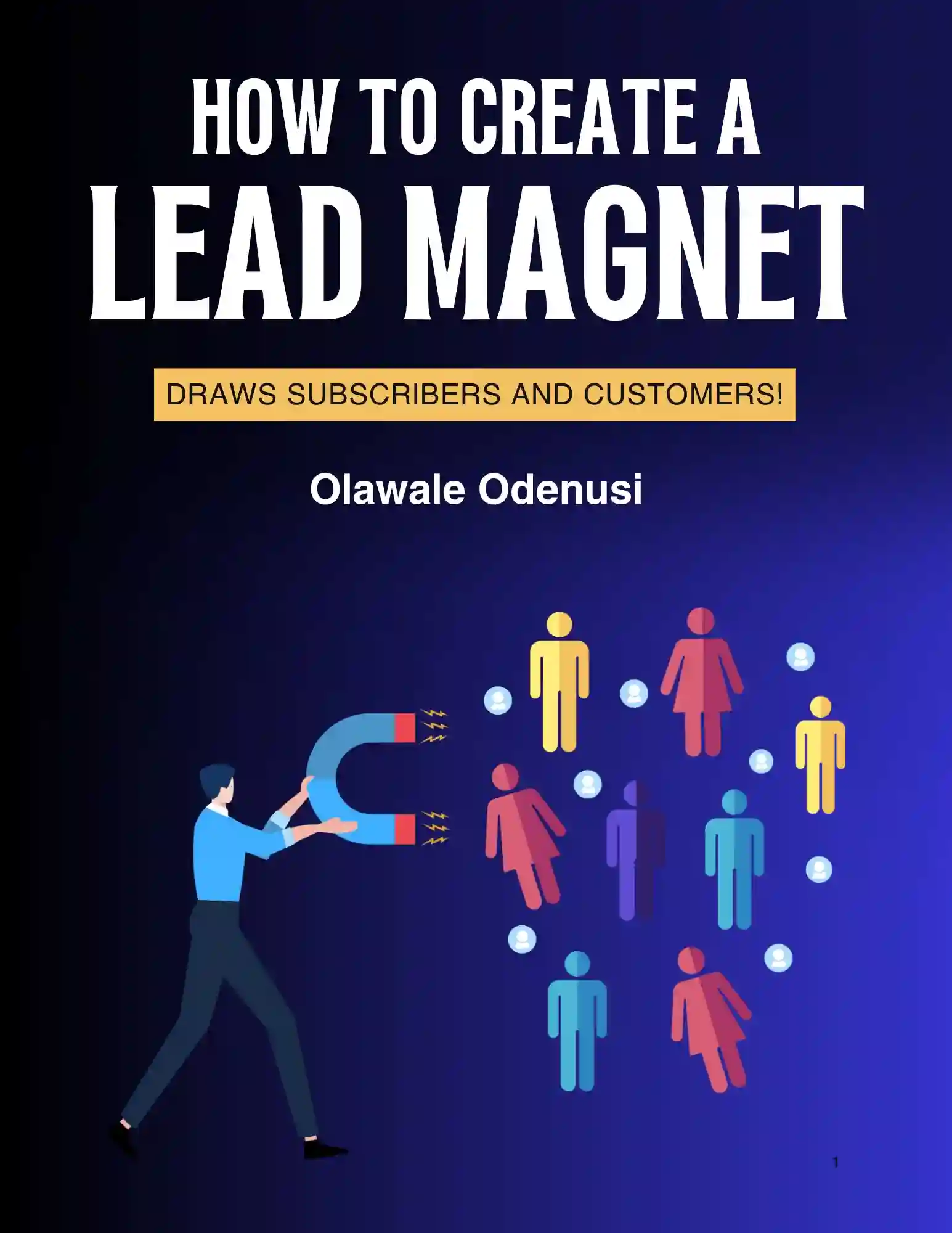 How To Create A Lead Magnet