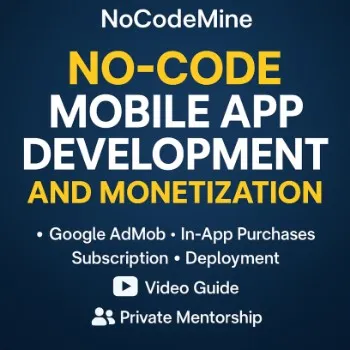 NoCodeMine — Lifetime No-Code App & Game Development, Monetization & Mentorship