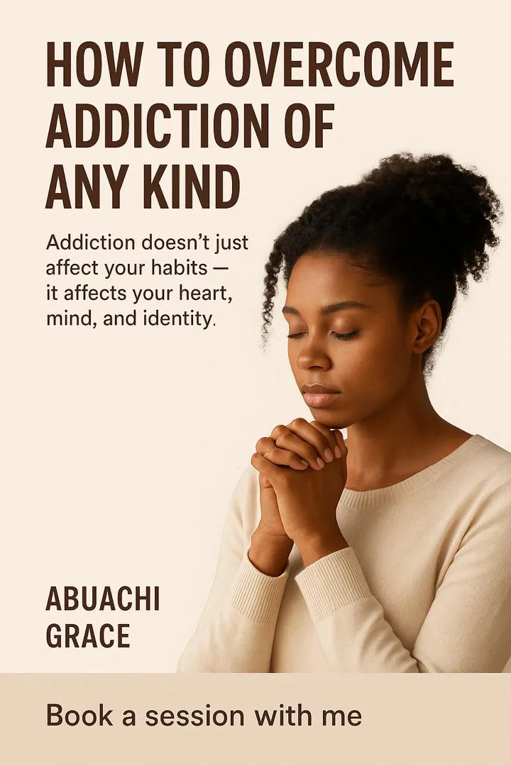 Overcoming Addiction