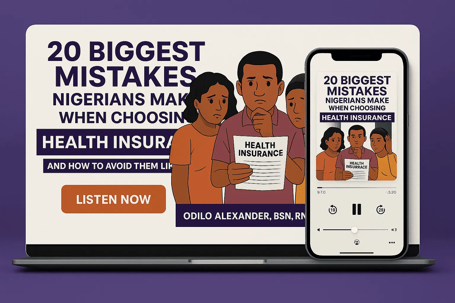 20 mistakes Nigerians make when choosing Health Insurance- (Audio Book)