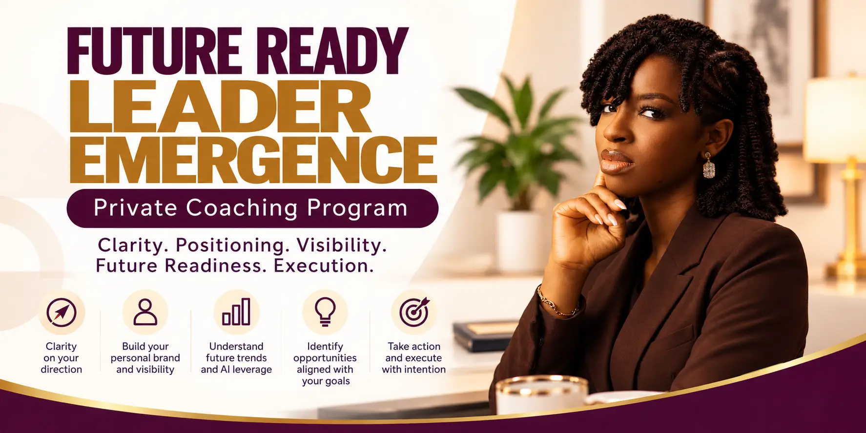 Future Ready Leader Emergence | Private Coaching Program