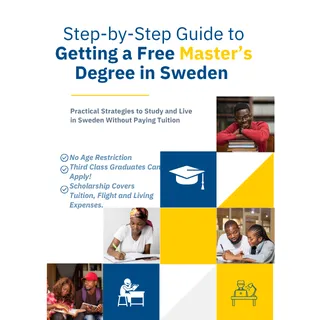 STEP-BY-STEP GUIDE TO GETTING A FREE MASTER'S DEGREE IN SWEDEN