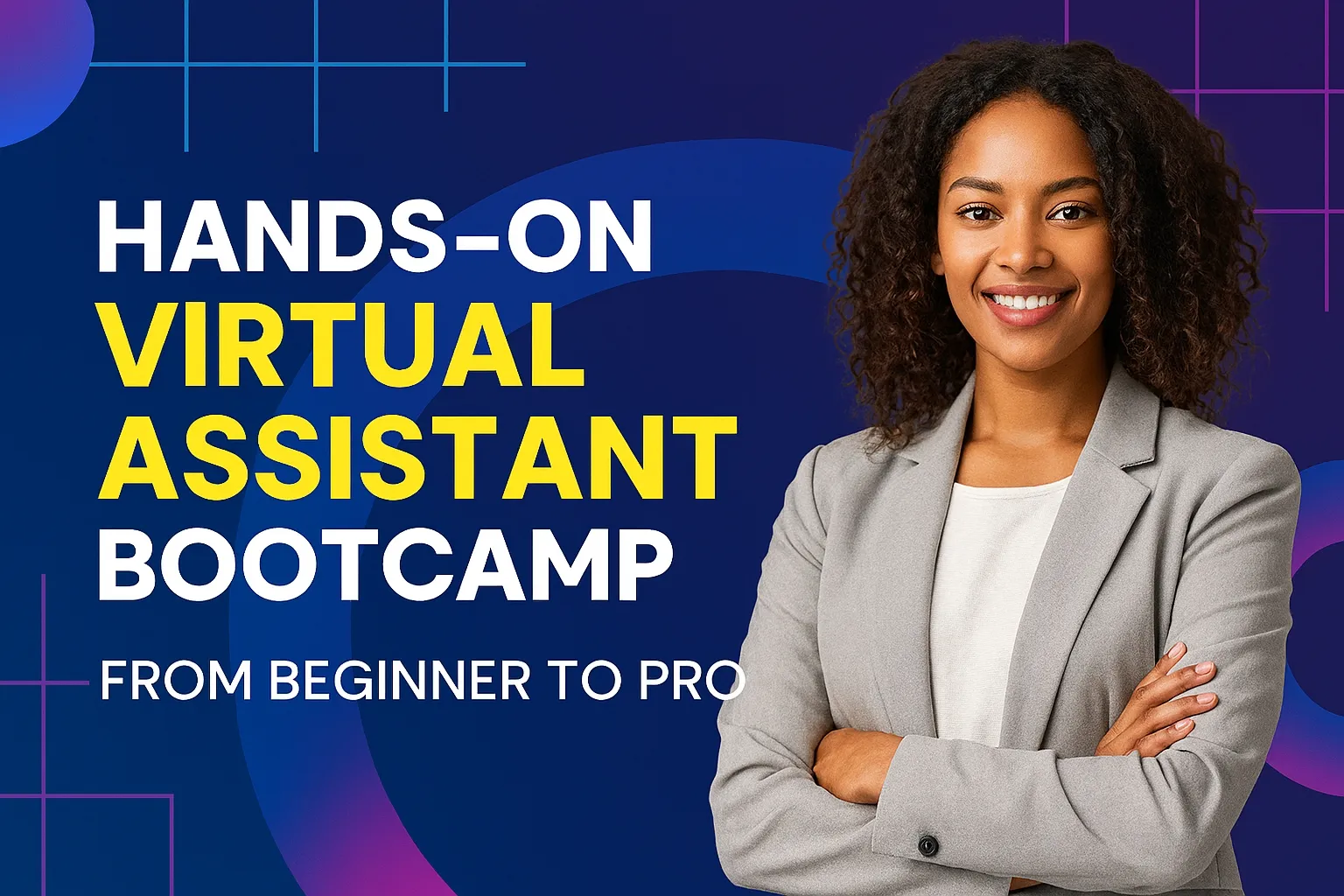 Virtual Assistant Mastery - Real Tasks - Real Tools - Real Skills