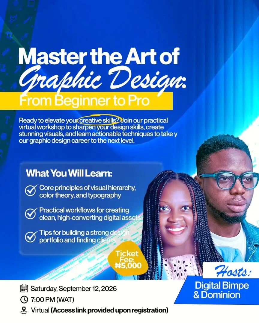 Master the Art of Graphic Design: From Beginner to Pro 🎨💻 With Digital Bimpe & Dominion