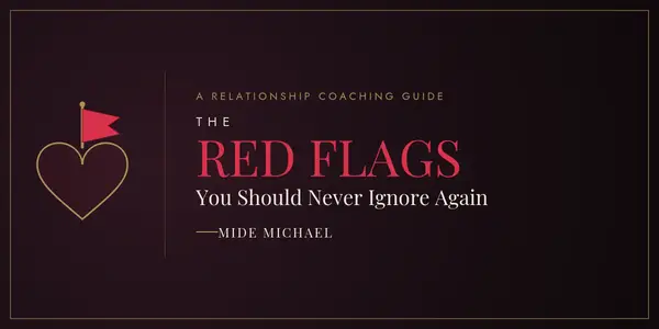 The Red Flags You Should Never Ignore Again: How to Spot the Warning Signs Early, Protect Your Heart, and Avoid Relationships That Lead to Pain