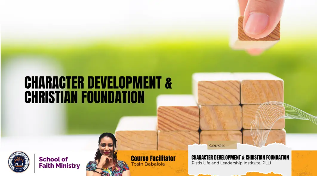 4. Character Development & Christian Foundation
