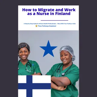 HOW TO MIGRATE AND WORK AS A NURSE IN FINLAND