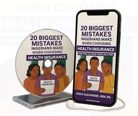 20 Mistakes Nigerians make when choosing Health Insurance Bundle Pack ( Audio + Ebook)