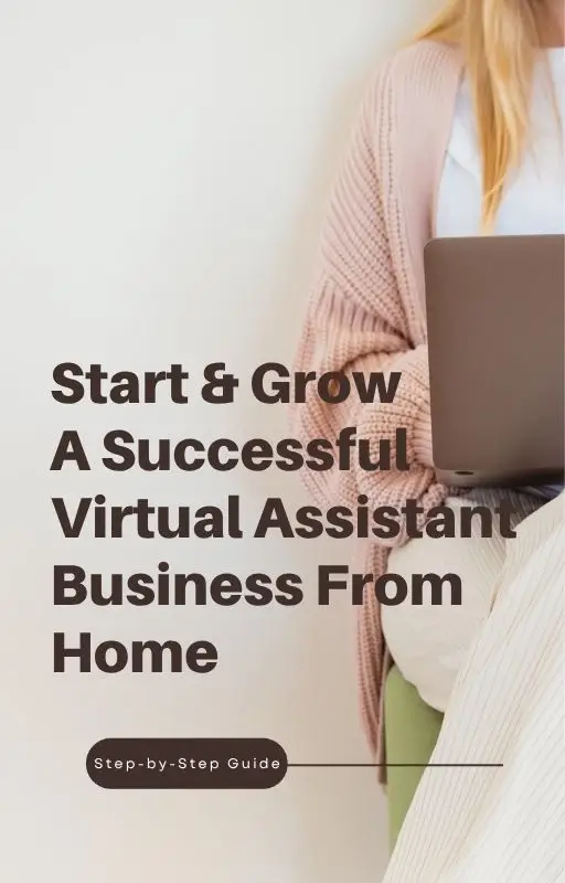 Virtual Assistant Business Guide | Start, Grow Home VA Ebook | 30pages (PDF)