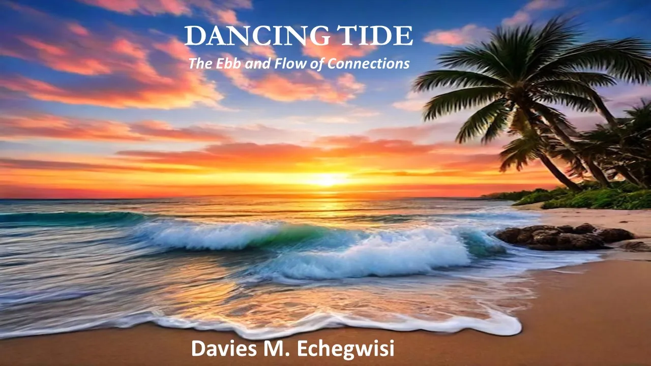 Dancing Tide - The Ebb & Flow of Connections