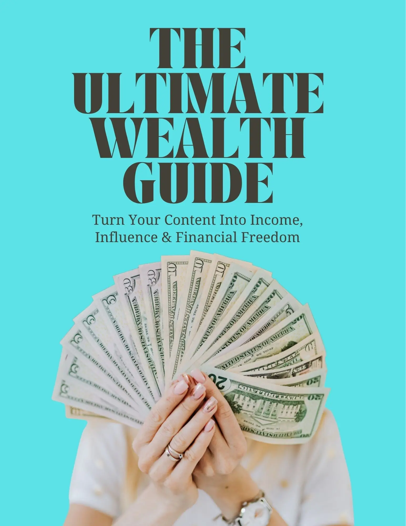 Ultimate Wealth Guide: Content Creator Monetization Ebook | 18pages (PDF)