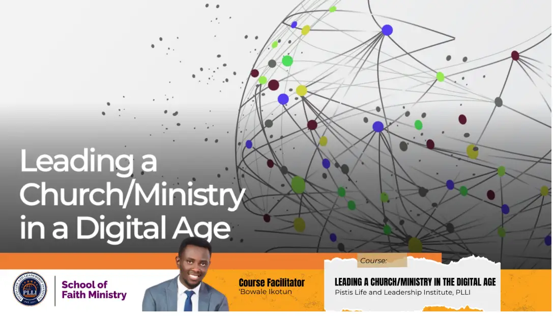 LEADING A CHURCH/MINISTRY IN THE DIGITAL AGE WITH BOWALE IKOTUN