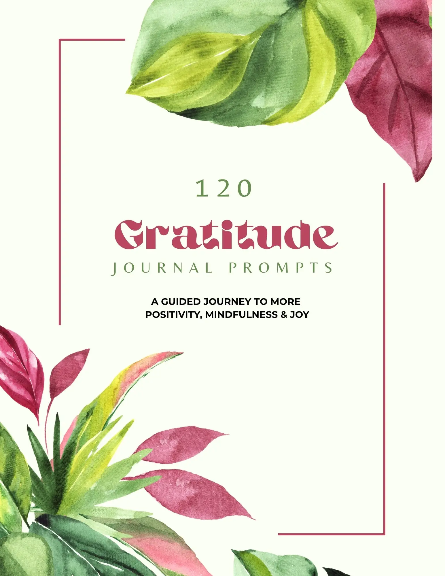 120 Gratitude Journal Prompts | Guided Self-Reflection, Positivity | 9pages (Printable PDF)