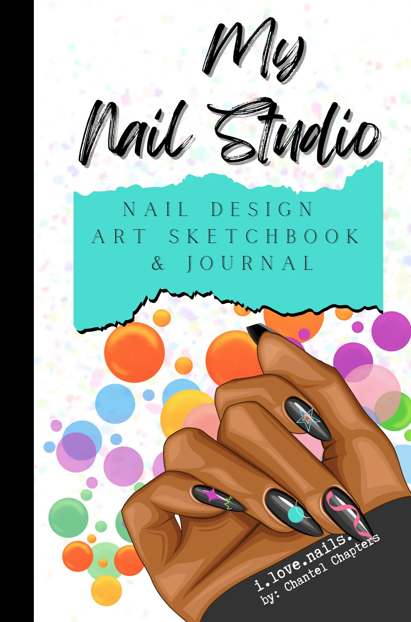 Nail Design; ART SKETCHBOOK & JOURNAL