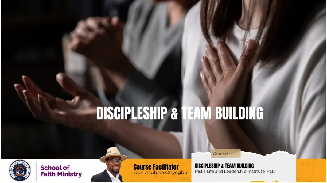 7. Discipleship & Team Building