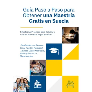 GUÍA PASO A PASO PARA OBTENER UNA MAESTRÍA GRATIS EN SUECIA